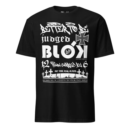 Better To Be Judged By 12 Than Carried By 6 - Front Print with White & Black Logo - Men's Classic Fit